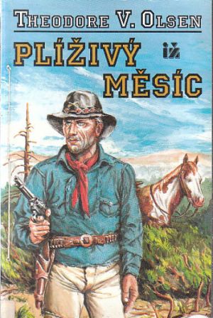 Plíživý měsíc od Theodore Victor Olsen