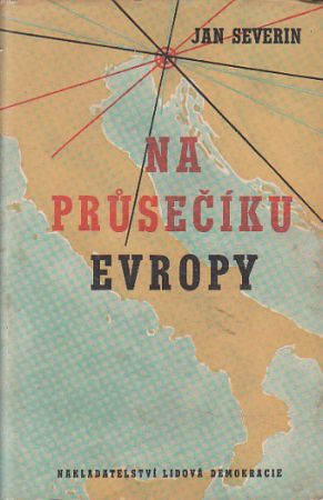 Na průsečíku Evropy od Jan Severin