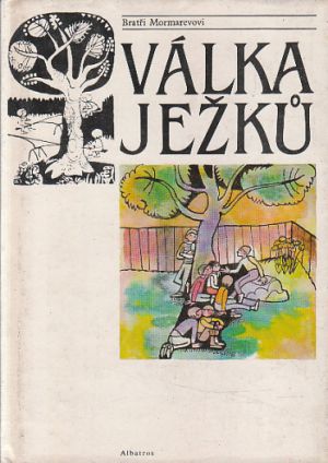 Válka ježků od Marko Kănčev Stojčev, Moric Jomtov