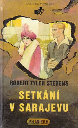 Setkání v Sarajevu od Robert Tyler Stevens (p)