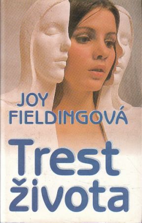 Trest života od Joy Fielding