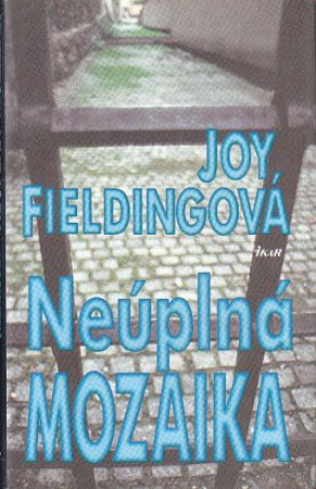 Neúplná mozaika od Joy Fielding