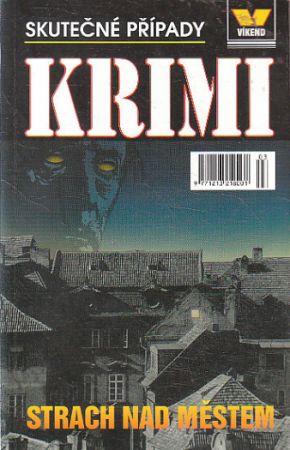 Víkend - Strach nad městem od kolektiv autorů