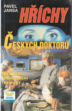 Hříchy českých doktorů od Pavel Jansa