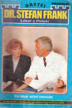 Lékař z polesí - Co lékař slíbit nemůže 