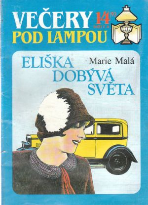 Večery pod Lampou - Eliška dobývá světa od Marie Malá