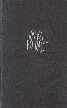 Válka, Po válce od Ludwig Renn