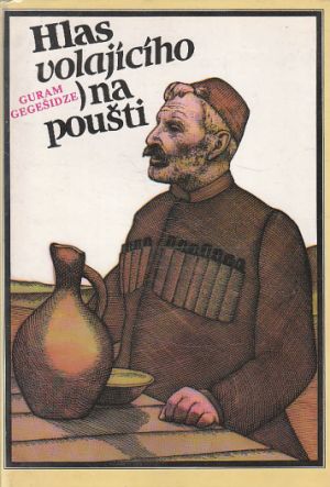 Hlas volajícího na poušti od Guram Gegešidze