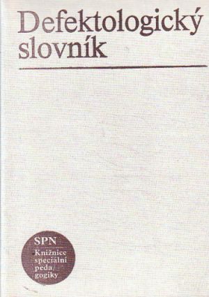 Defektologický slovník od kolektiv autorů