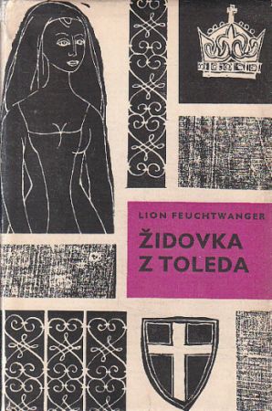 Židovka z Toleda od Lion Feuchtwanger