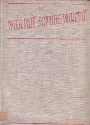 Velké spiknutí od Michael Sayers, Albert E. Kahn
