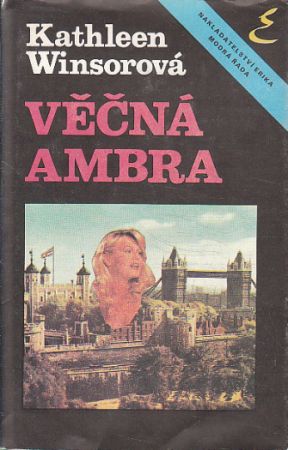 Věčná Ambra od Kathleen Winsor