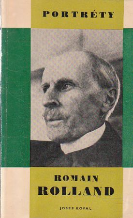 Romain Rolland od Josef Kopal