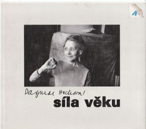 Síla věku od Dagmar Havlová 