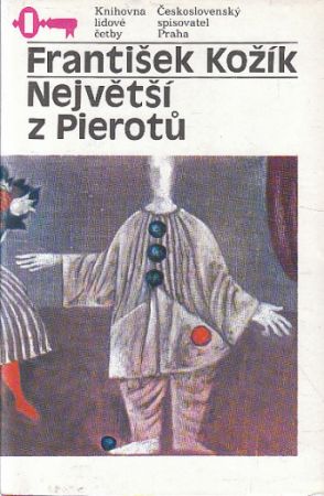 Největší z pierotů od František Kožík