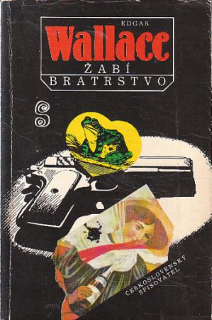 Žabí bratrstvo od Edgar Wallace