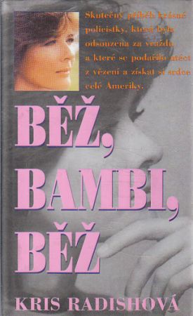 Běž, Bambi, běž od Kris Radish