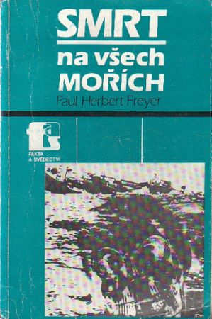 Smrt na všech mořích od Paul Herbert Freyer