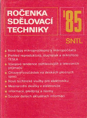 Ročenka sdělovací techniky 85. Kolektiv autorů Miroslava Havlíčka.