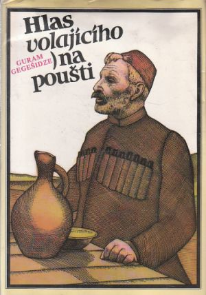 Hlas volajícího na poušti od Guram Gegešidze