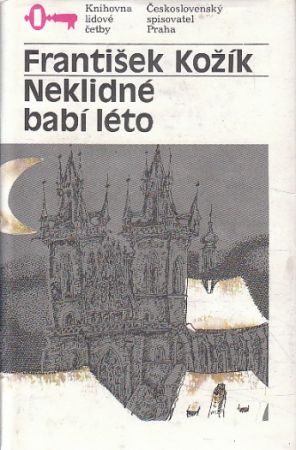 Neklidné babí léto od František Kožík