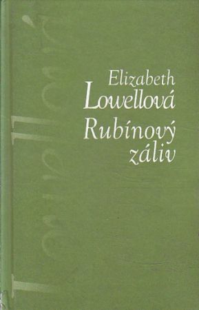 Rubínový záliv od Ann Maxwell