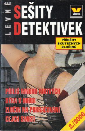Skutečné případy (víkend) - Příliš mnoho mrtvých ....