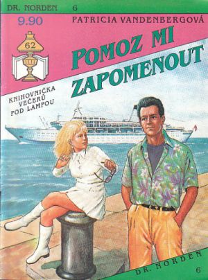 Pomoz mi zapomenout od Patricia Vandenberg