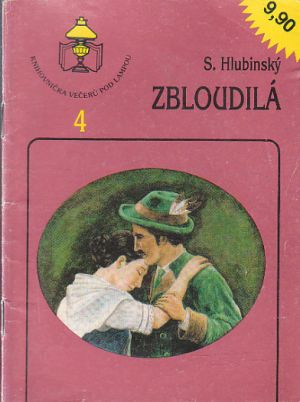 Zbloudilá od Silva Hlubínský (p)