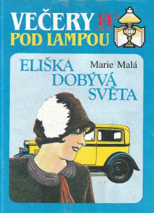 Večery pod lampou 14/92 - Eliška dobývá světa od Marie Malá