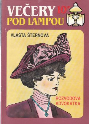 Večery pod lampou 10/91 - Rozvodová advokátka od Vlasta Šternová