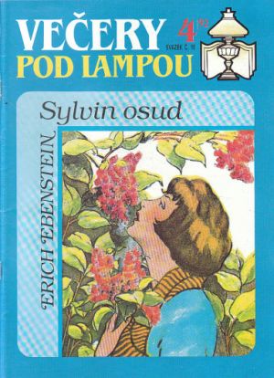 Večery pod lampou 4/94 - Sylvin osud od Erich Ebenstein