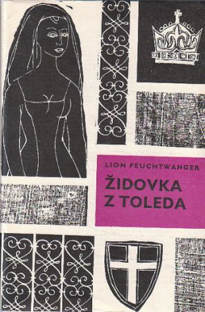 Židovka z Toleda od Lion Feuchtwanger