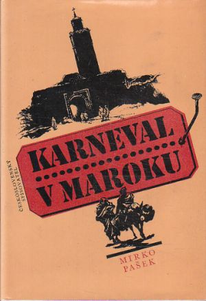 Karneval v Maroku od Mirko Pašek