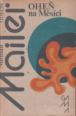 Oheň na Měsíci od Norman Mailer