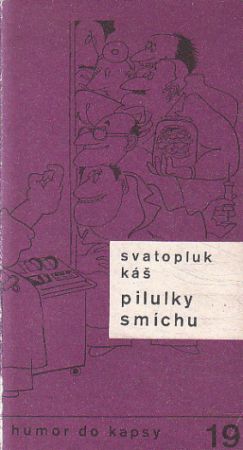 Pilulky smíchu od Svatopluk Káš