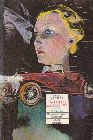 Tajemství obrazárny / Zlá minuta od Emil Vachek