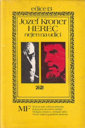 Herec nejen na udici od Jozef Kroner