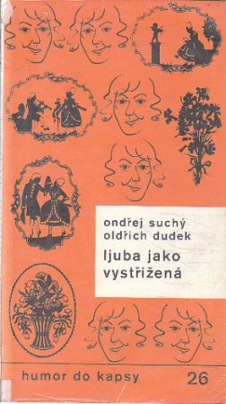 Ljuba jako vystřižená od Ondřej Suchý, Oldřich Dudek