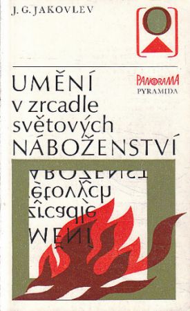 Umění v zrcadle světových náboženství od Jevgenij Georgijevič Jakovlev