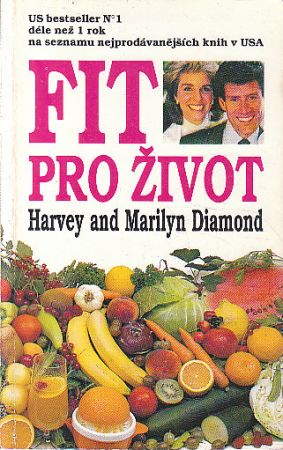 Fit pro život od  Marilyn Diamond, Harvey Diamond