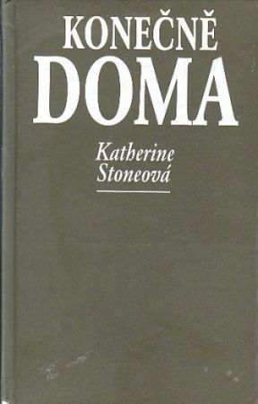Konečně doma od Katherine Stone