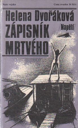 Zápisník mrtvého od Helena Dvořáková. Napětí.