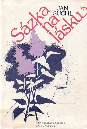 Sázka na lásku od Jan Suchl