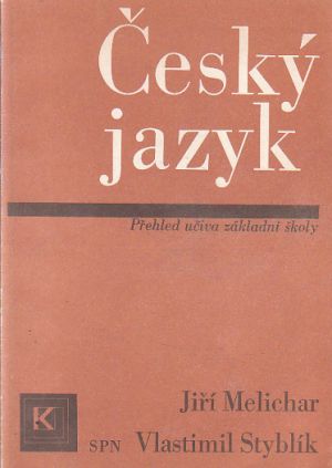 Český jazyk od Jiří Melichar