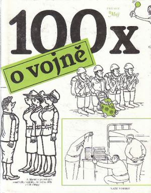 100x o vojně od Jiří Daniel, * antologie
