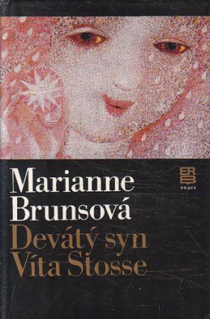 Devátý syn Víta Stosse od Marianne Bruns