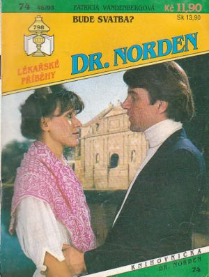 Dr. Norden - Lékařské příběhy. Bude svatba.