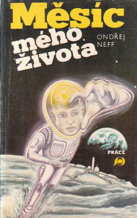 Měsíc mého života od Ondřej Neff