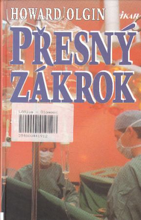 Přesný zákrok od Howard Olgin